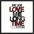 Love Me Long Time (Explicit)