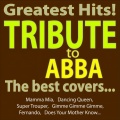 Greatest Hits - Abba Tribute - the Best Covers... (Mamma Mia, Dancing Queen, Super Trouper, Gimme Gi