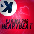 Karim、Rob - Heartbeat (Extended Mix)