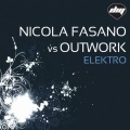 Elektro (Nicola Fasano Vs Outwork|Nicola Fasano South Beach Radio Mix)