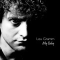 Lou Gramm (Formerly Of Foreigner - Better Know Your Heart