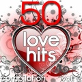 50 Love Hits Compilation, Vol. 2