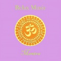 Relax Music - Mantra