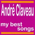 André Claveau - Ah c'qu'on s'aimait