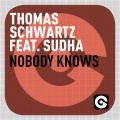 Nobody Knows (Fausto Fanizza and Thomas Schwartz Mix)