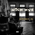 Nick Kyz - Remember Me
