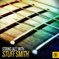 stuff smith - I Don't Want to Make History