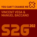 Vincent Vega、Manuel Baccano - You Can't Change Me