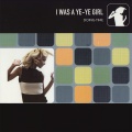 Doing Time - I Was A Ye-Ye Girl