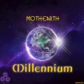 Millennium - Mothearth