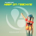 Pulsedriver - Keep on Reaching