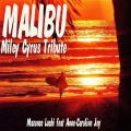 Malibu (Miley Cyrus Tribute)