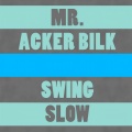 Mr. Acker Bilk - Imperial Echoes