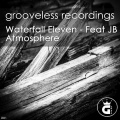 Waterfall Eleven、JB（欧美） - Atmosphere (Gianrico Leoni Remix)