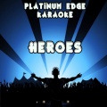 Heroes (Karaoke Version) [Originally Performed By Alesso & Tove Lo]