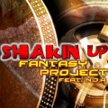 Fantasy Project、NDA - Shakin Up