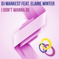 I Don't Wanna Be