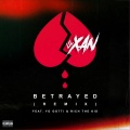 Betrayed (Remix|Explicit)