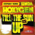 Hoxygen、Linda - Till The Sun Is Up