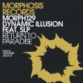 Dynamic Illusion、SLP - Return To Paradise feat. SLP (Jack B Remix)
