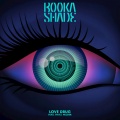 Booka Shade、Fritz Helder - Love Drug (Kaiser Souzai Remix)