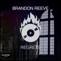 Brandon Reeve - Regrets (Original Mix)