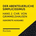Grimmelshausen: Der abenteuerliche Simplicissimus (Reclam Hörbuch) [Gekürzte Ausgabe]