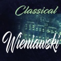Classical Wieniawski