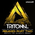 Now Or Never (Estiva Vs. Juventa Remix)