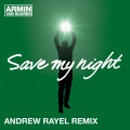Armin van Buuren、Andrew Raye - Save My Night