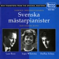 Piano Music - SCHUMANN, R. / LISZT, F. / CHOPIN, F. / TCHAIKOVSKY, P.I. / GRIEG, E. (Famous Swedish Pianists) [Roos, Scheja, Wikstrom]