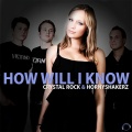 How Will I Know (From St. Tropez with Love Mix Edit)