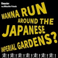 Wanna Run Around the Japanese Imperial Gardens? (Anime Songs for Jogging)