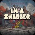 I'm a Swagger (Explicit)