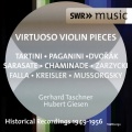 Violin Recital: Taschner, Gerhard - DVOŘÁK, A. / KREISLER, F. / MUSSORGSKY, M.P. / PAGANINI, N. / TARTINI, G. (Virtuoso Violin Pieces) [1949-1956]
