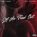 Let Me Find Out (feat. Yella Beezy)(Explicit)