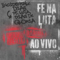 Fé Na Luta (Incidental: Dias De Luta, Dias De Glória)(Ao Vivo)