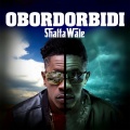 Shatta Wale - Obordorbidi