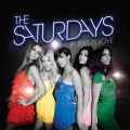 The Saturdays - If This Is Love