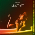 I Like That (Easy Star All-Stars & Michael Goldwasser Reggae Remix|Explicit)