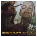 Friend 'N Fellow - It Makes No Difference
