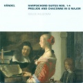 Georg Friedrich Händel: Keyboard Suites Nos. 1-4 / Prelude and Chaconne, HWV 435 (Ahlgrimm)