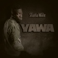 Shatta Wale - Yawa