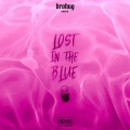 Lost in the Blue (feat. Nevve)(BROHUG Remix)