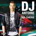DJ Antoine、The Beat Shakers - Ma Chérie
