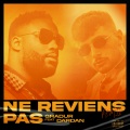 Ne reviens pas (Explicit)