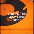 Lana Grace - That's the Way Love Goes