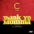 Thank Yo Momma (Explicit)