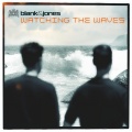 Blank & Jones - Watching the Waves