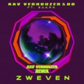 Zweven (Kav Verhouzer Remix)